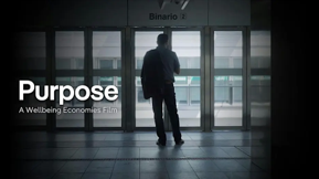 Purpose' A Wellbeing Economies Film Screening